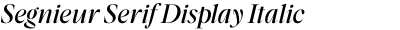 Segnieur Serif Display Italic